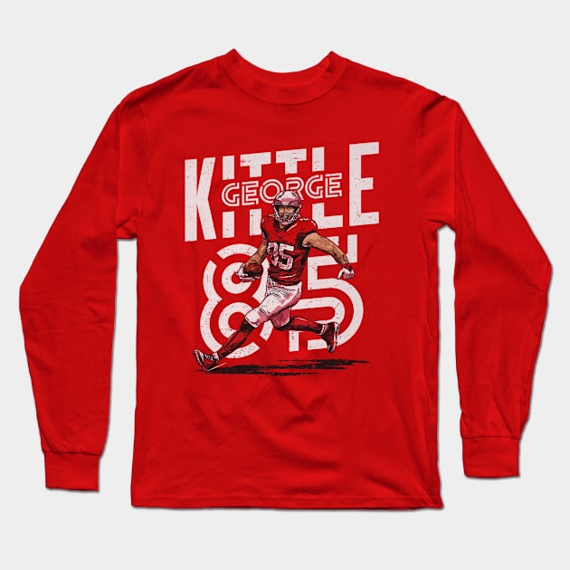 George Kittle San Francisco Player Name Long Sleeve T-Shirt by ClarityMacaws